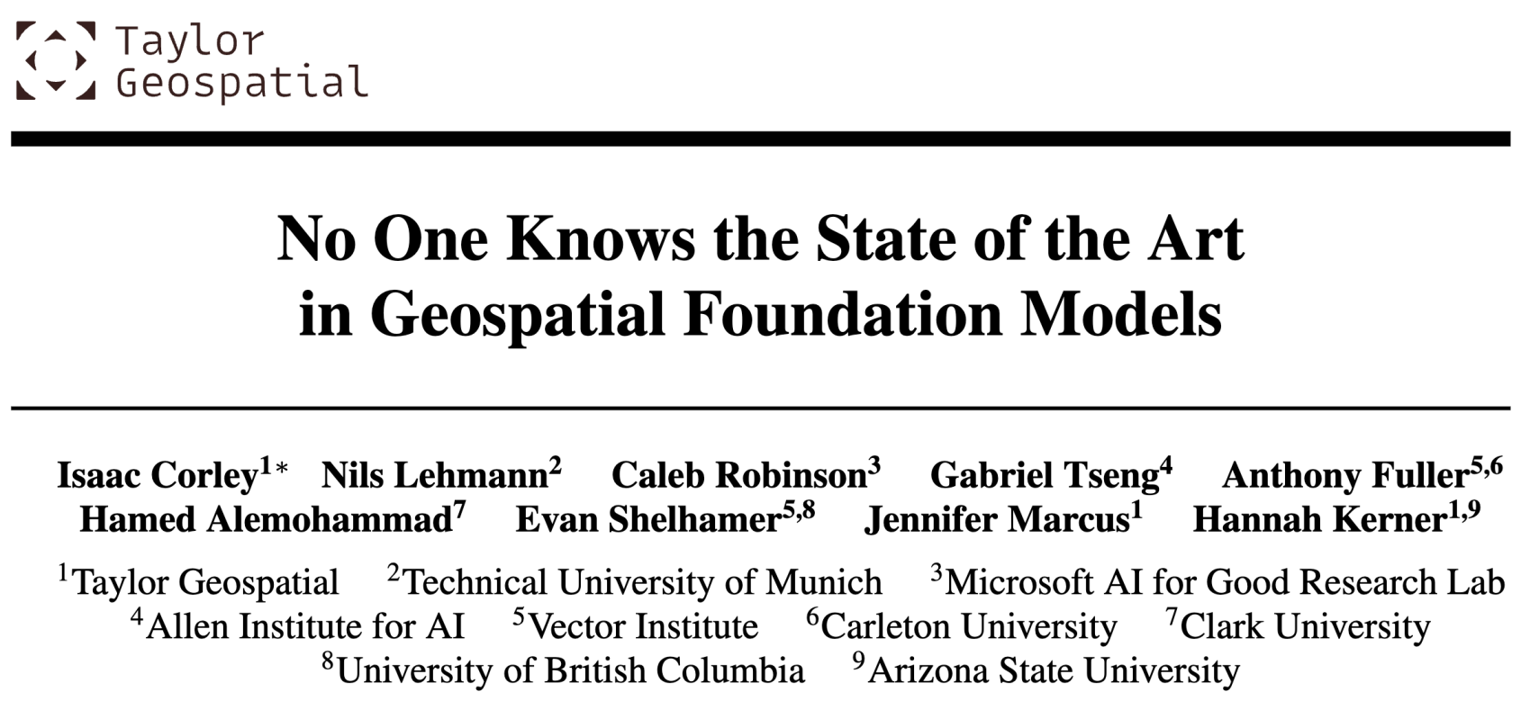 Title and author block of the paper 'No One Knows the State of the Art in Geospatial Foundation Models' by Corley et al.
